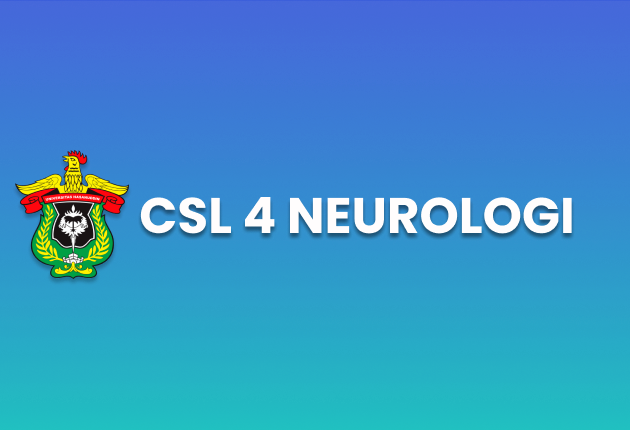 CSL 4 NEUROLOGI