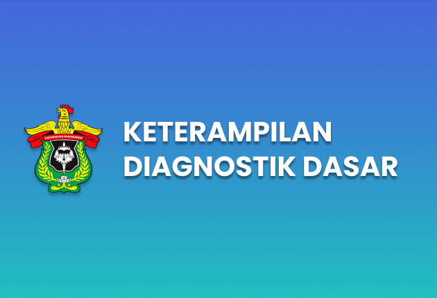⁠Keterampilan Diagnostik Dasar